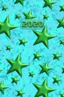 2020: Kalender, Timer und Terminplaner zum Organisieren und Planen für das Jahr 2020 I grüne Sterne By Ademev Kalender Cover Image