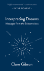 Interpreting Dreams: Messages from the Subconscious Cover Image
