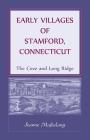 Early Villages of Stamford, Connecticut: The Cove and Long Ridge (Heritage Classic) Cover Image