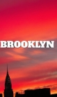 Brooklyn NYC Creative Journal By Michael Huhn Cover Image