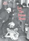 Let The Bums Burn: Australia's deadliest building fire and the Salvation Army tragedies By Geoff Plunkett Cover Image