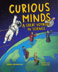 Curious Minds & Great Voyages in Science By Sameet Sreenivasan Cover Image