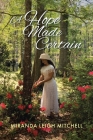 A Hope Made Certain By Miranda Mitchell Cover Image