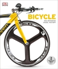 Bicycle: The Definitive Visual History (DK Definitive Transport Guides) Cover Image