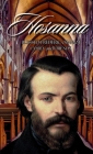 Hosanna!!!: Blessed Frederic Ozanam: Family & Friends By Ronald Ramson C. M. Cover Image