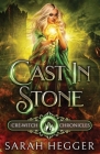 Cast In Stone: A Cré-Witch Chronicles Prequel By Sarah Hegger Cover Image