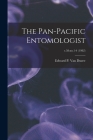 The Pan-Pacific Entomologist; v.58: no.1-4 (1982) By Edward P. (Edward Payson) Van Duzee (Created by) Cover Image