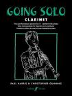 Going Solo -- Clarinet (Faber Edition: Going Solo) By Paul Harris (Arranged by), Christopher Gunning (Arranged by) Cover Image