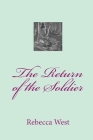 The Return of the Soldier By Rebecca West Cover Image