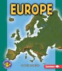 Europe (Pull Ahead Books -- Continents) By Madeline Donaldson Cover Image