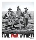 Civil War Witness: Mathew Brady's Photos Reveal the Horrors of War (Captured History) Cover Image
