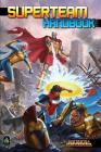 Superteam Handbook: A Mutants & Masterminds Sourcebook By Crystal Frasier, Jennifer Dworschack-Kinter, Steve Kenson Cover Image