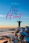 At Last I Open My Heart By Bart V. Mercurio Cover Image
