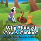 Who Mooved Cow's Cookie? Cover Image