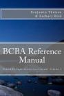 BCBA Reference Manual By Benjamin Theisen (Editor), Zachary Bird (Editor), Benjamin Theisen Cover Image