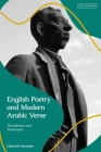 English Poetry and Modern Arabic Verse: Translation and Modernity By Ghareeb Iskander Cover Image
