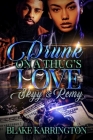 Drunk On A Thug's Love: Skyy & Remy By Blake Karrington Cover Image