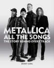 Metallica All the Songs: The story behind every track Cover Image
