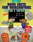Math Facts for Minecrafters: Addition and Subtraction (Math for Minecrafters) By Sky Pony Press, Amanda Brack (Illustrator) Cover Image