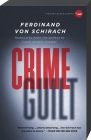 Crime and Guilt: Stories By Ferdinand von Schirach, Carol Janeway (Translated by) Cover Image