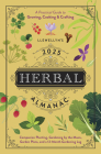 Llewellyn's 2025 Herbal Almanac: A Practical Guide to Growing, Cooking & Crafting Cover Image