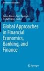 Global Approaches in Financial Economics, Banking, and Finance (Contributions to Economics) Cover Image