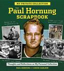 The Paul Hornung Scrapbook By Paul Hornung, Chuck Carlson Cover Image
