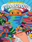 Full Color: A Coloring Book for Grown-Ups Cover Image