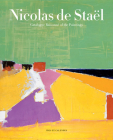 Nicolas de Staël: Catalogue Raisonné of the Paintings Cover Image