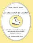 Gleite, Drehe, & Springe: Die Wissenschaft der Eislaufen: Band 3: Daten & Diagramme für Wissenschaft Labor: Pirouetten (Drehbewegungen) Cover Image