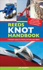 Reeds Knot Handbook: A Pocket Guide to Knots, Hitches and Bends By Jim Whippy Cover Image