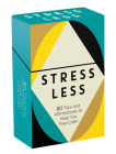Stress Less: 80 Tips and Affirmations to Help You Find Calm Cover Image