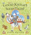 Good Knight Sleep Tight By David Melling Cover Image