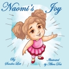 Naomi's Joy By Sandra Lott, Abira Das (Illustrator) Cover Image