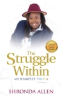 The Struggle Within By Shronda Allen Cover Image