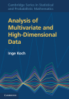 Analysis of Multivariate and High-Dimensional Data By Inge Koch Cover Image