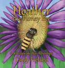 Heather the Honey Bee: A Chesapeake Bay Adventure By Cindy Freland Cover Image