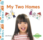 My Two Homes By Julie Murray Cover Image