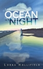 The Ocean At Night By Lorna Hollifield Cover Image