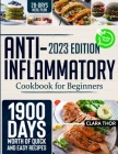 2023 Edition Anti-Inflammatory Cookbook for Beginners By Clara Thor Cover Image