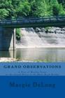 Grand Observations: A Year of Weekly Visits to the Grand River at the Blair Road Bridge Cover Image