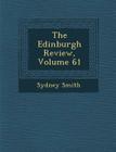 The Edinburgh Review, Volume 61 By Sydney Smith Cover Image