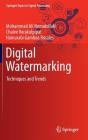 Digital Watermarking: Techniques and Trends (Springer Topics in Signal Processing #11) By Mohammad Ali Nematollahi, Chalee Vorakulpipat, Hamurabi Gamboa Rosales Cover Image