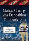 Medical Coatings and Deposition Technologies Cover Image