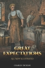 Great Expectations: All New Illustrated By Charles Dickens Cover Image