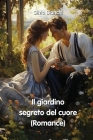 Il giardino segreto del cuore (Romance) Cover Image