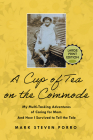 A Cup of Tea on the Commode - Large Print Edition Cover Image