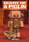 Diary of a Piglin 6-Story Collection Cover Image