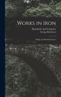 Works in Iron: Bridge and Roof Structures Cover Image