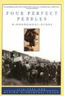 Four Perfect Pebbles:: A Holocaust Story By Lila Perl, Marion Blumenthal Lazan Cover Image